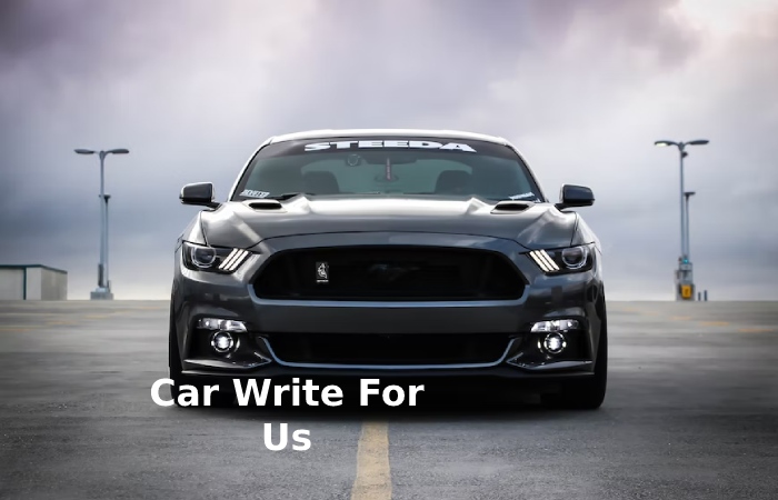 Car Write For Us