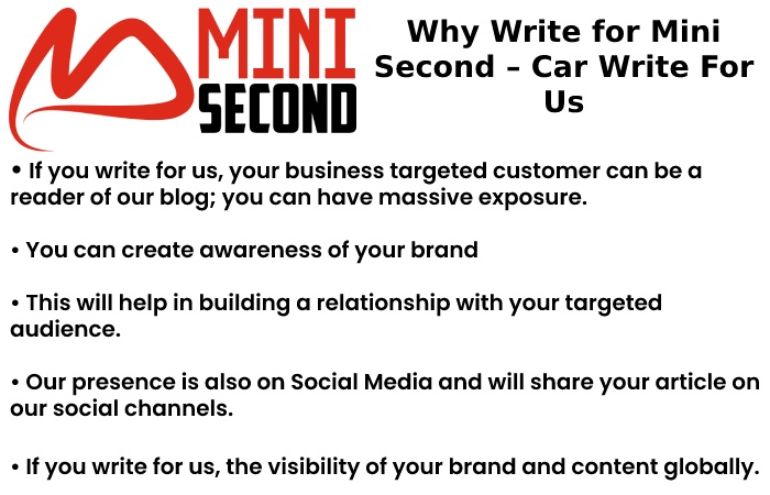Why Write for Mini Second – Car Write For Us