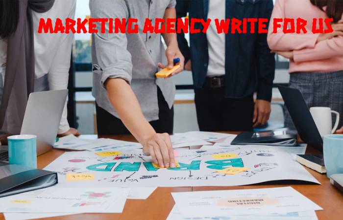 Marketing Agency Write For Us